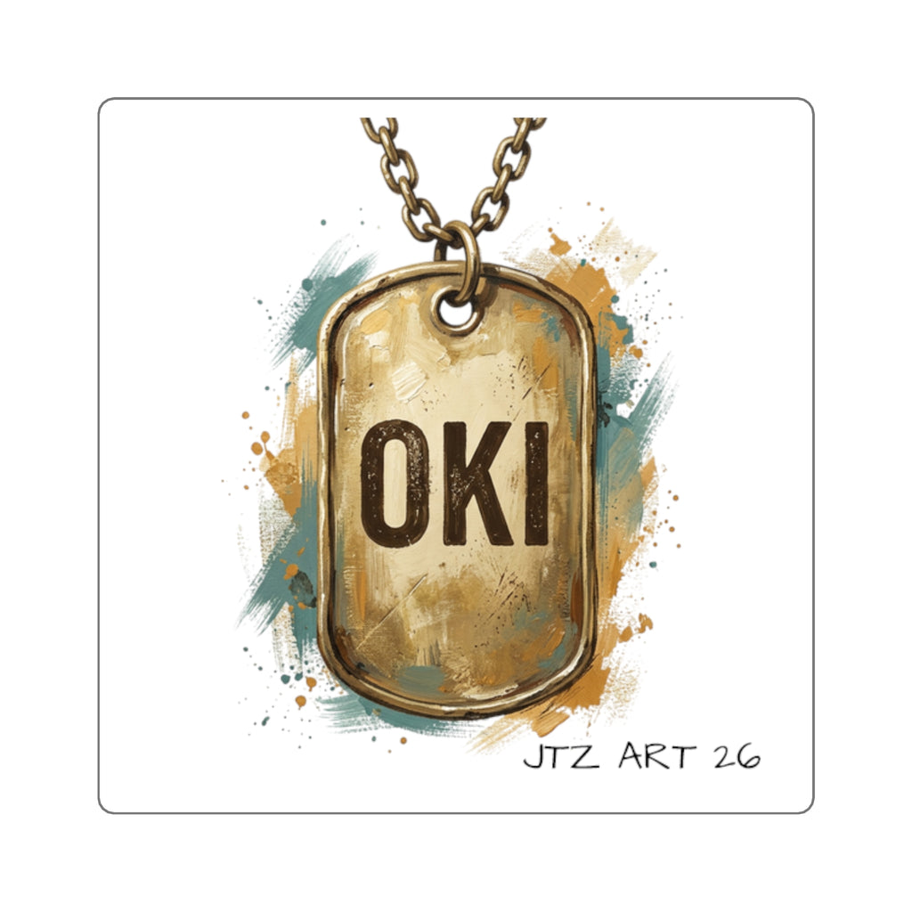 OKI Dog Tag Sticker — Vintage Military-Style Square Sticker for Laptops & Gear