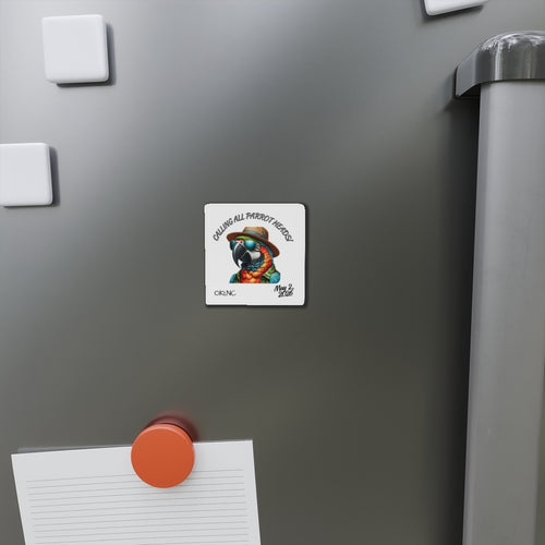 Die-Cut Magnet — "Calling All Parrot Heads" Colorful Tropical Parrot Design