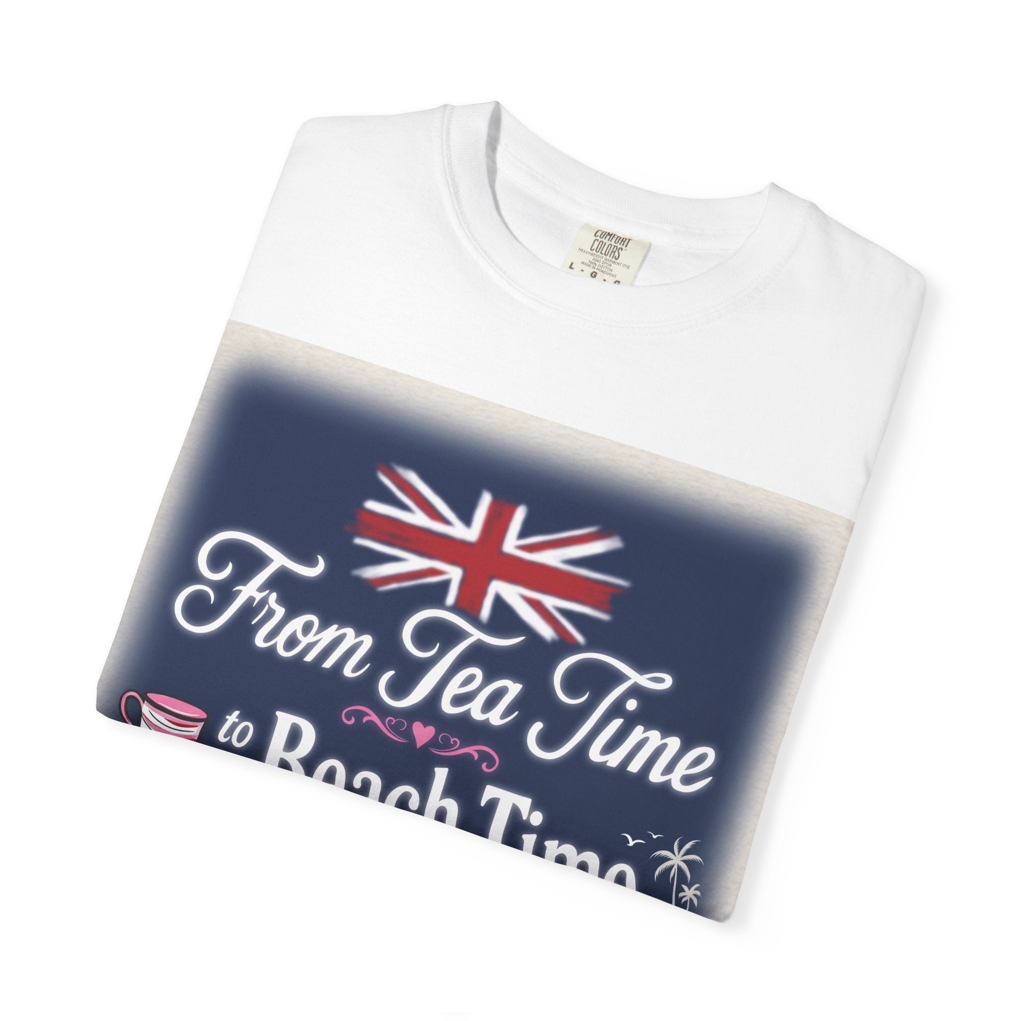 Tea Time to Beach Time T‑Shirt — British Flag & Tea Graphic